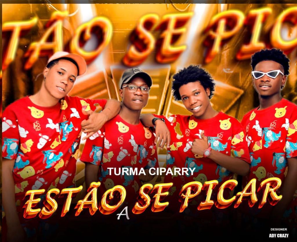 Turma Ciparry - Estão A Se Picar 